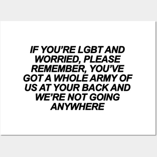 If You're LGBT and Worried Posters and Art